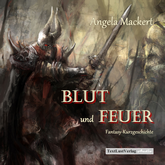 Blut und Feuer - Hörbuch